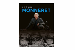 La saga Monneret - Livre (Philippe Monneret, Lionel Rosso)